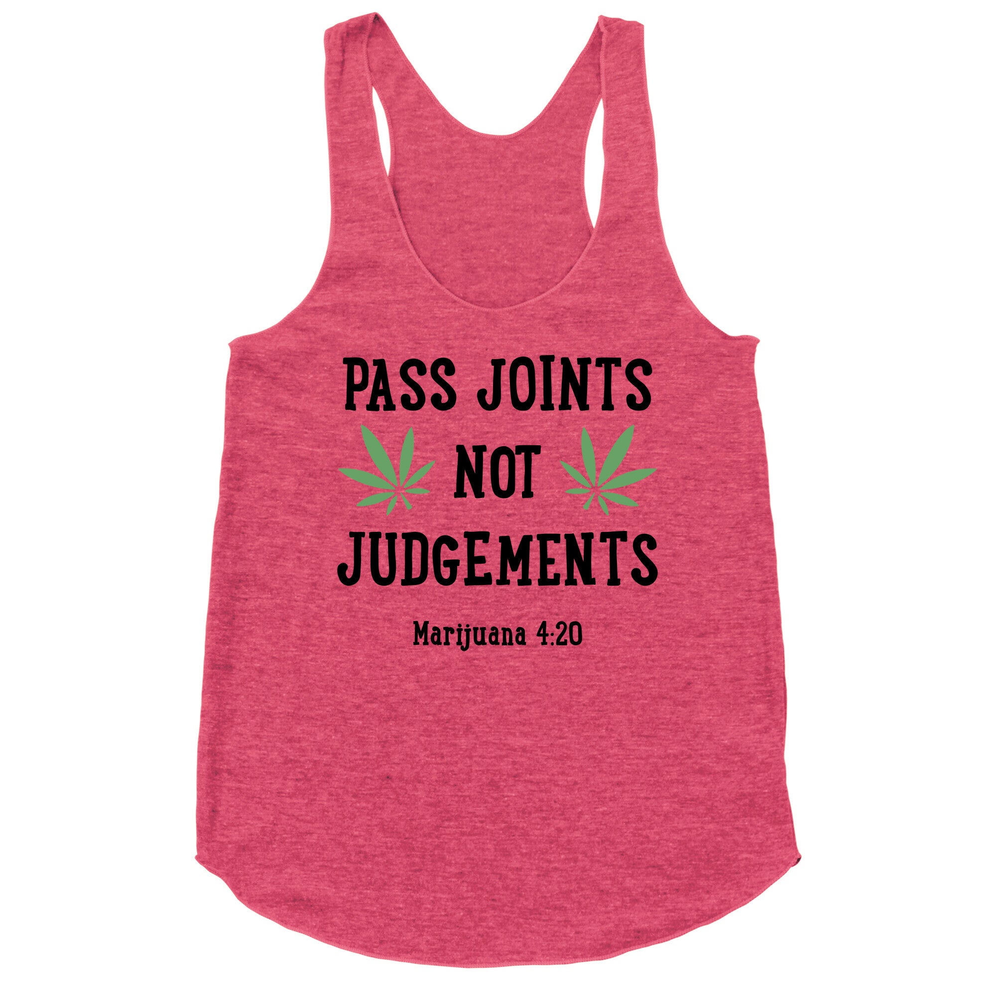 Pass Joints Not Judgements Racerback Tank